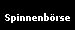 Spinnenb&ouml;rse
