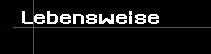 Lebensweise