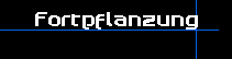 Fortpflanzung